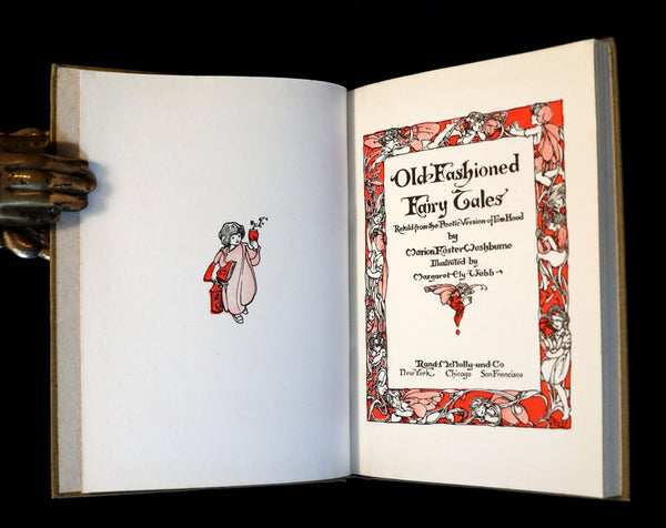 1910 Rare Edition - Old Fashioned Fairy Tales illustrated by Margaret Ely Webb.