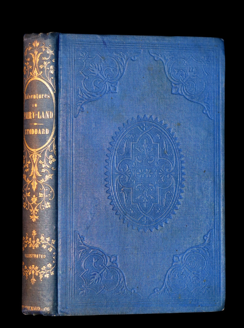 1853 Rare First Edition Book ~ Adventures in FAIRY-LAND by Richard Henry Stoddard.