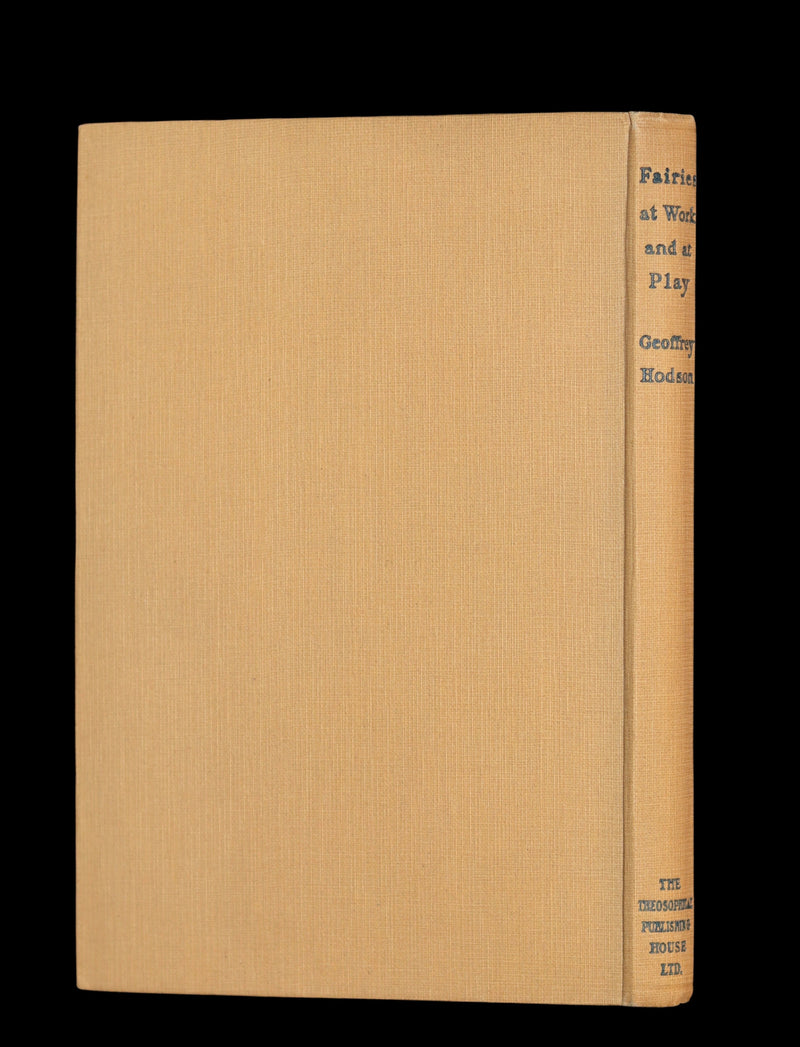 1925 Rare First Edition Book - Fairies at Work and at Play observed by Geoffrey Hodson.