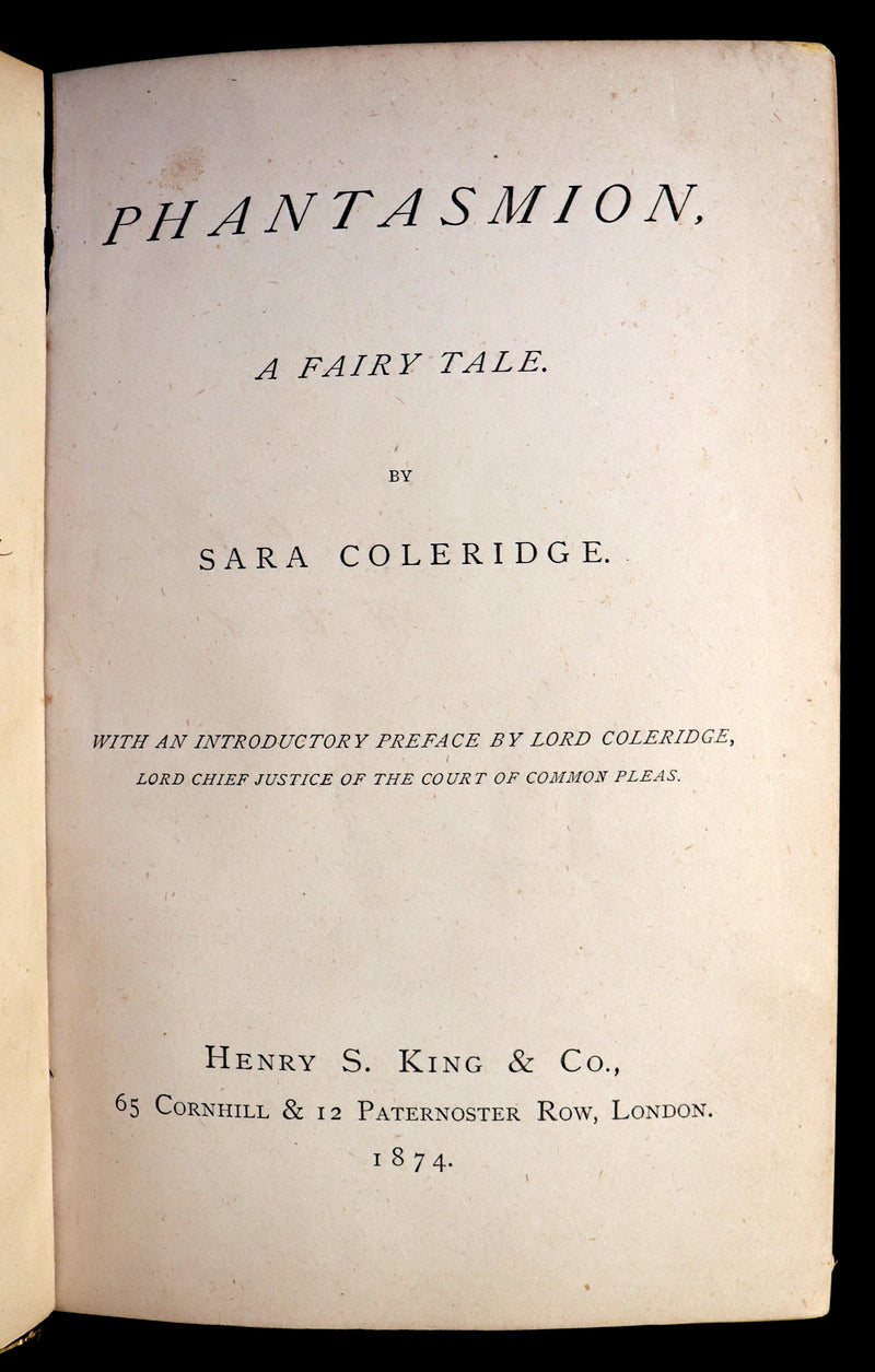 1874 Rare Book - PHANTASMION a FAIRY TALE by Sara Coleridge Signed by Lord Coleridge.