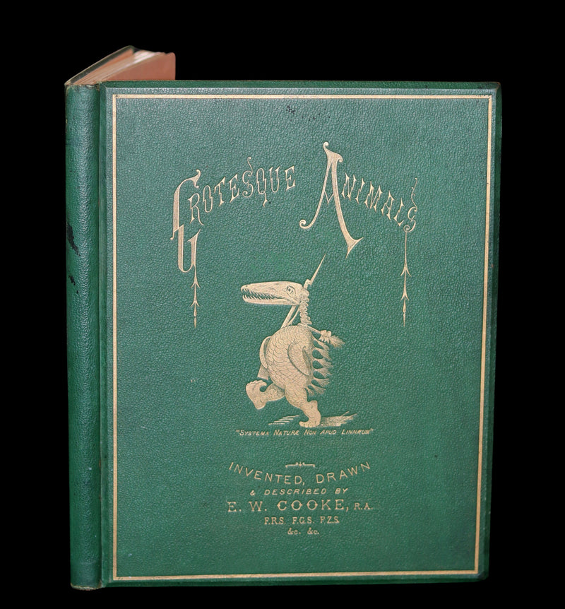 1872 Scarce First Edition - GROTESQUE ANIMALS Invented, Drawn and Described by E.W. Cooke.