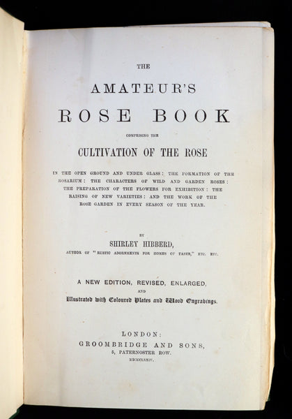 1874 Rare Victorian Gardening Book - The Amateur's Rose Book by the famous botanist James Shirley Hibberd.