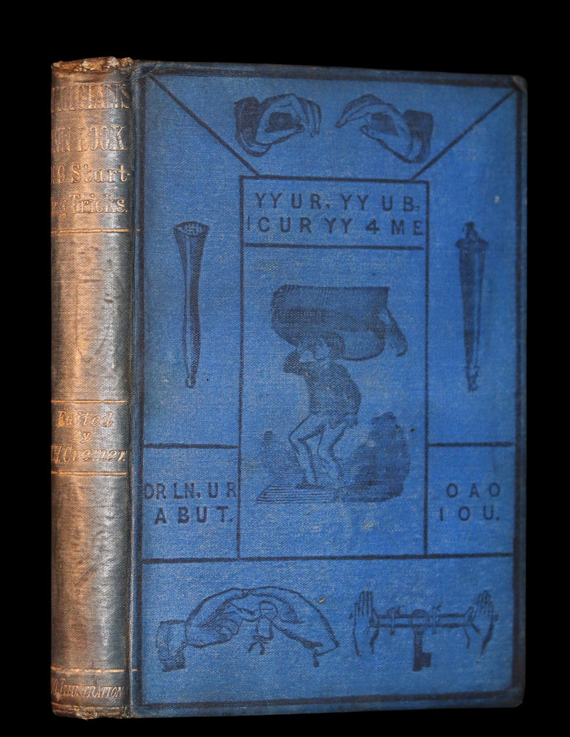 1872 Scarce Book - The Magician's Own Book - Legerdemain, Prestidigitation, Performances with Cups and Balls, Eggs, Hats.