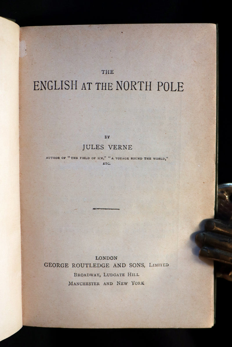 1899 Scarce Edition - JULES VERNE - The English at the North Pole.