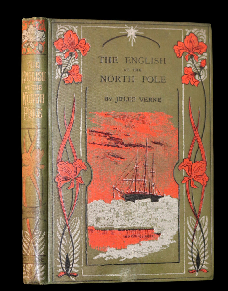 1899 Scarce Edition - JULES VERNE - The English at the North Pole.