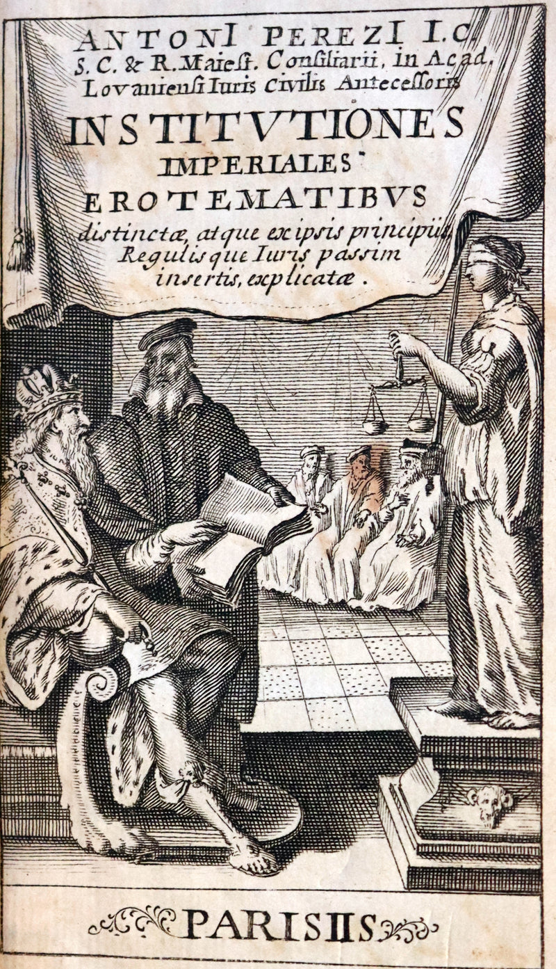 1692 Rare Law Book - INSTITUTIONES IMPERIALES EROTEMATIBUS DISTINCTÆ by Antonio Perez.