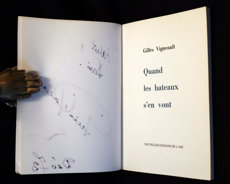 1971 Rare Book- Quebec Poet - Quand les bateaux s'en vont signed by Gilles VIGNEAULT.