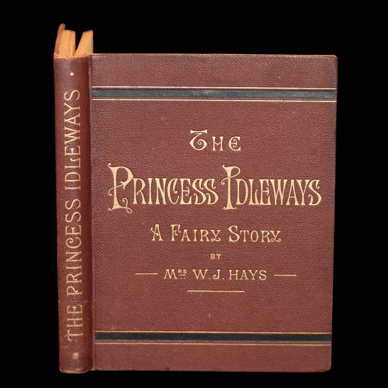1880 Scarce Victorian Book - The Princess Idleways Fairy Story by Mrs. Hays. Illustrated.