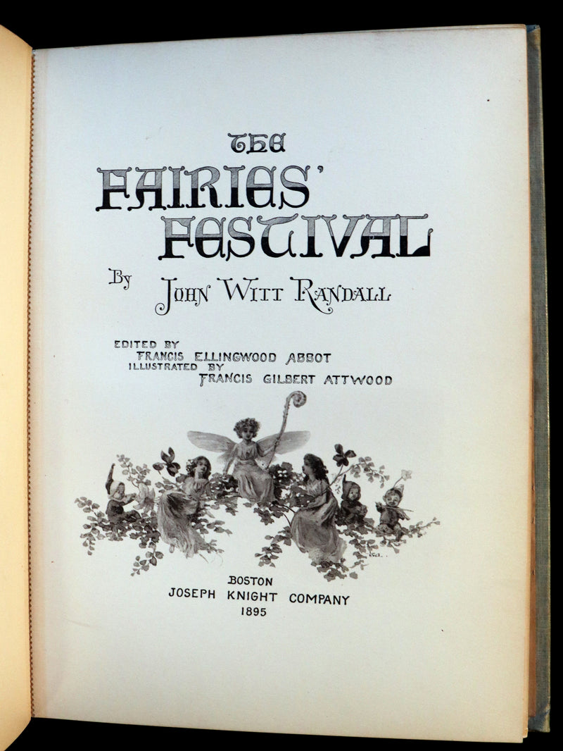 1895 Scarce Victorian Book - THE FAIRIES' FESTIVAL by John Witt Randall illustrated by Francis Gilbert Attwood.