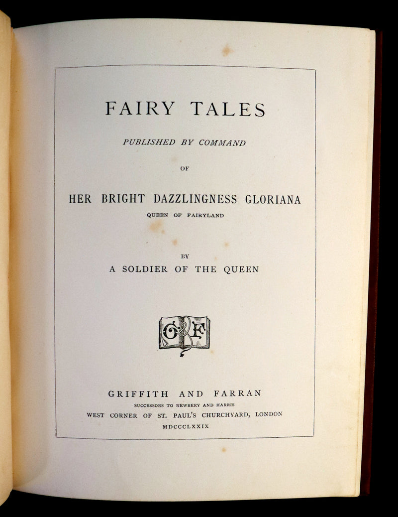 1879 Scarce Book - Fairy Tales Published by Command of Her Bright Dazzlingness, Gloriana, Queen of Fairyland.