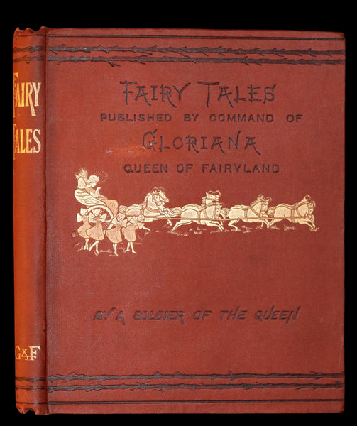1879 Scarce Book - Fairy Tales Published by Command of Her Bright Dazzlingness, Gloriana, Queen of Fairyland.