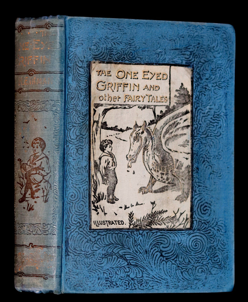 1897 Scarce 1stED Book - The One-Eyed Griffin and other Fairy Stories by Herbert Escott Inman. Illustrated.