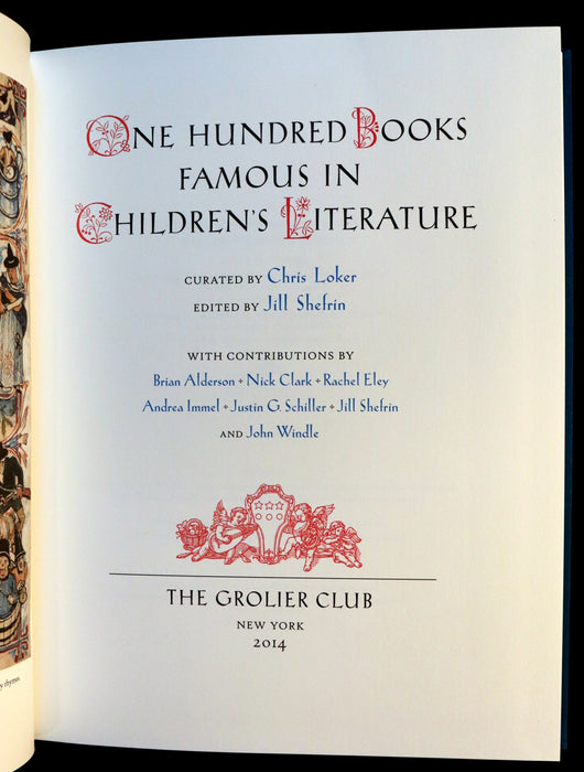 2014 Rare First Limited Edition - One Hundred Books Famous in Children's Literature by Chris Loker.