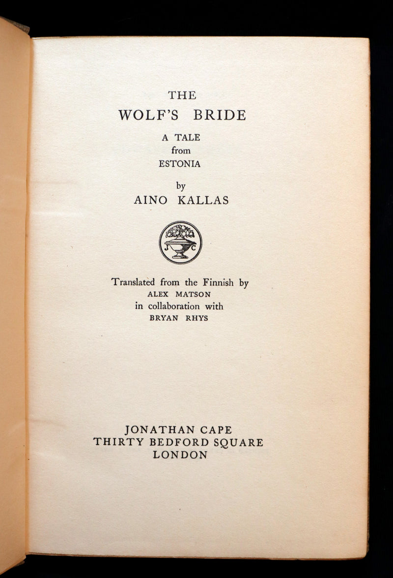 1930 Rare First Edition on Werewolves - (Sudenmorsian ) THE WOLF'S BRIDE: A TALE FROM ESTONIA by Aino Kallas.