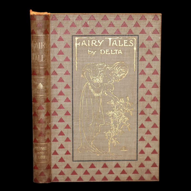 1905 Scarce Book - FAIRY TALES Written and illustrated by "Delta."