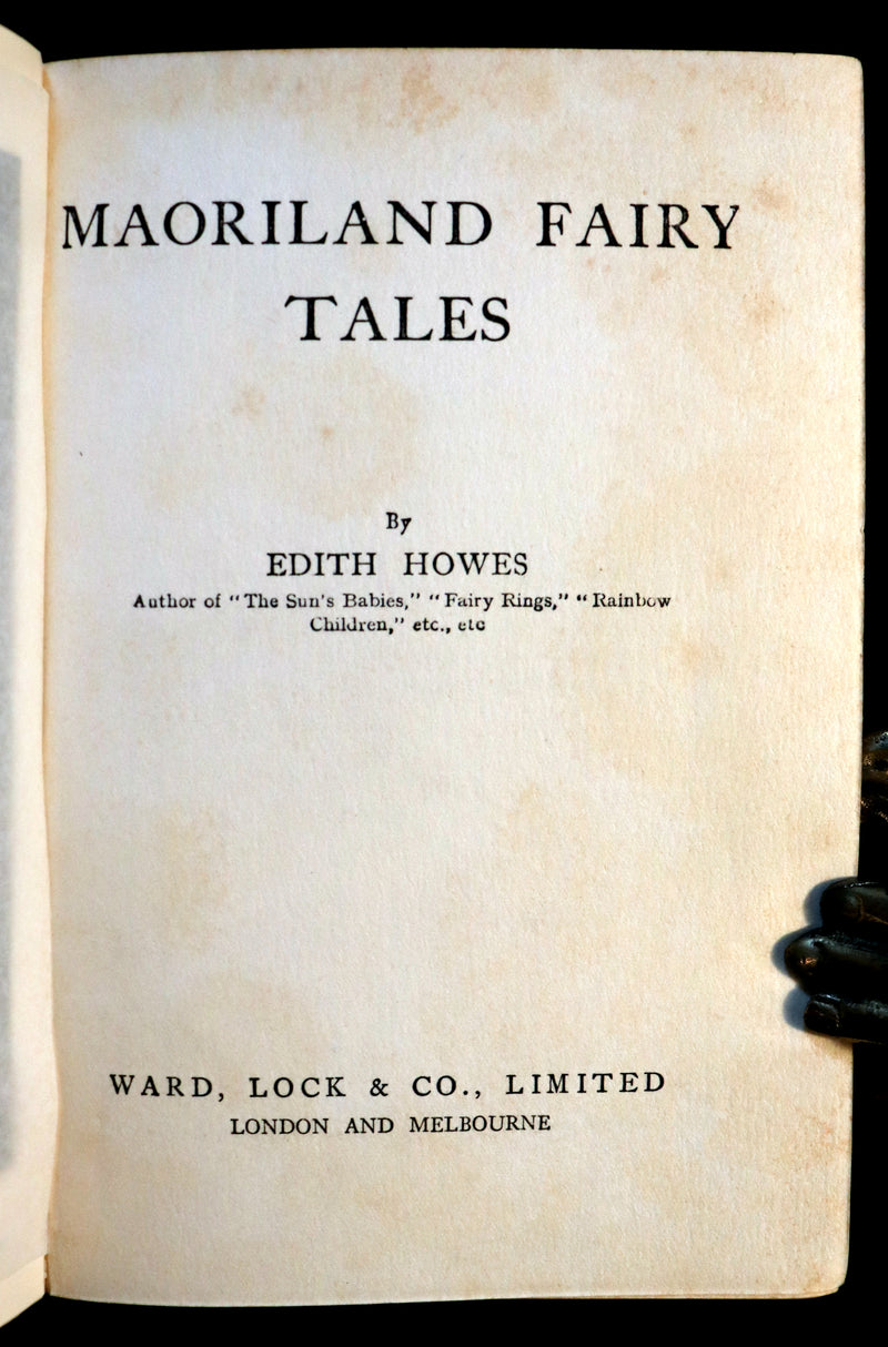 1936 Scarce Book - MAORILAND FAIRY TALES by Edith Howes - New Zealand Maori Tales.