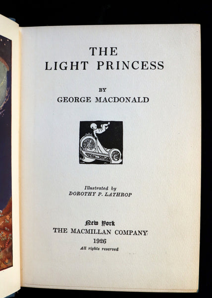 1926 Rare Book - THE LIGHT PRINCESS by George Macdonald, First illustrated edition by Dorothy P. Lathrop.