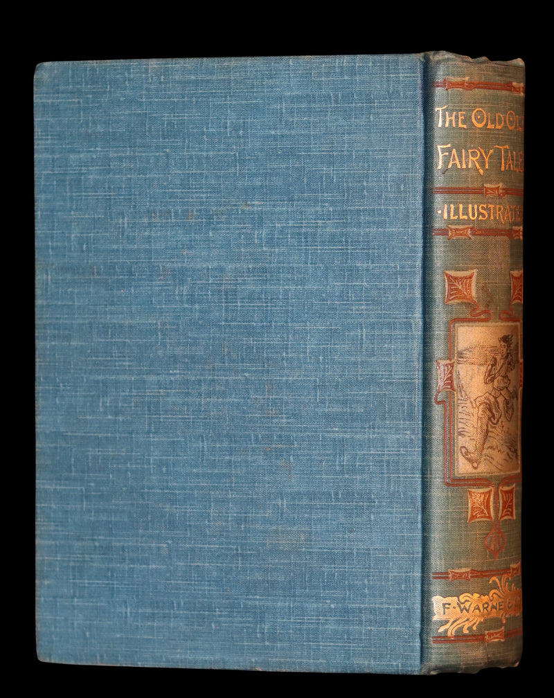 1890 Rare Victorian Book -  The OLD OLD FAIRY TALES Collected by Mrs Valentine. Illustrated.