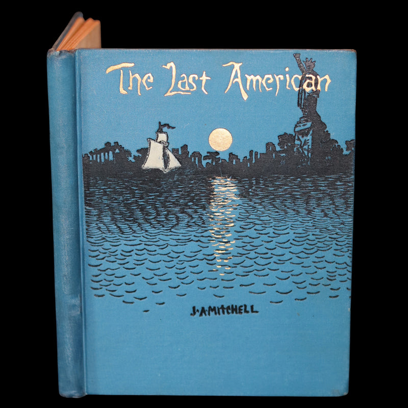 1891 Rare Precursors of Science Fiction Book - The Last American by John Ames Mitchell.