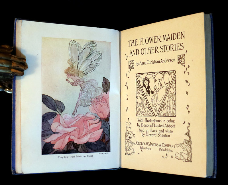 1922 Scarce George W. Jacobs Edition - Andersen's FLOWER MAIDEN illustrated by Elenore Abbott.