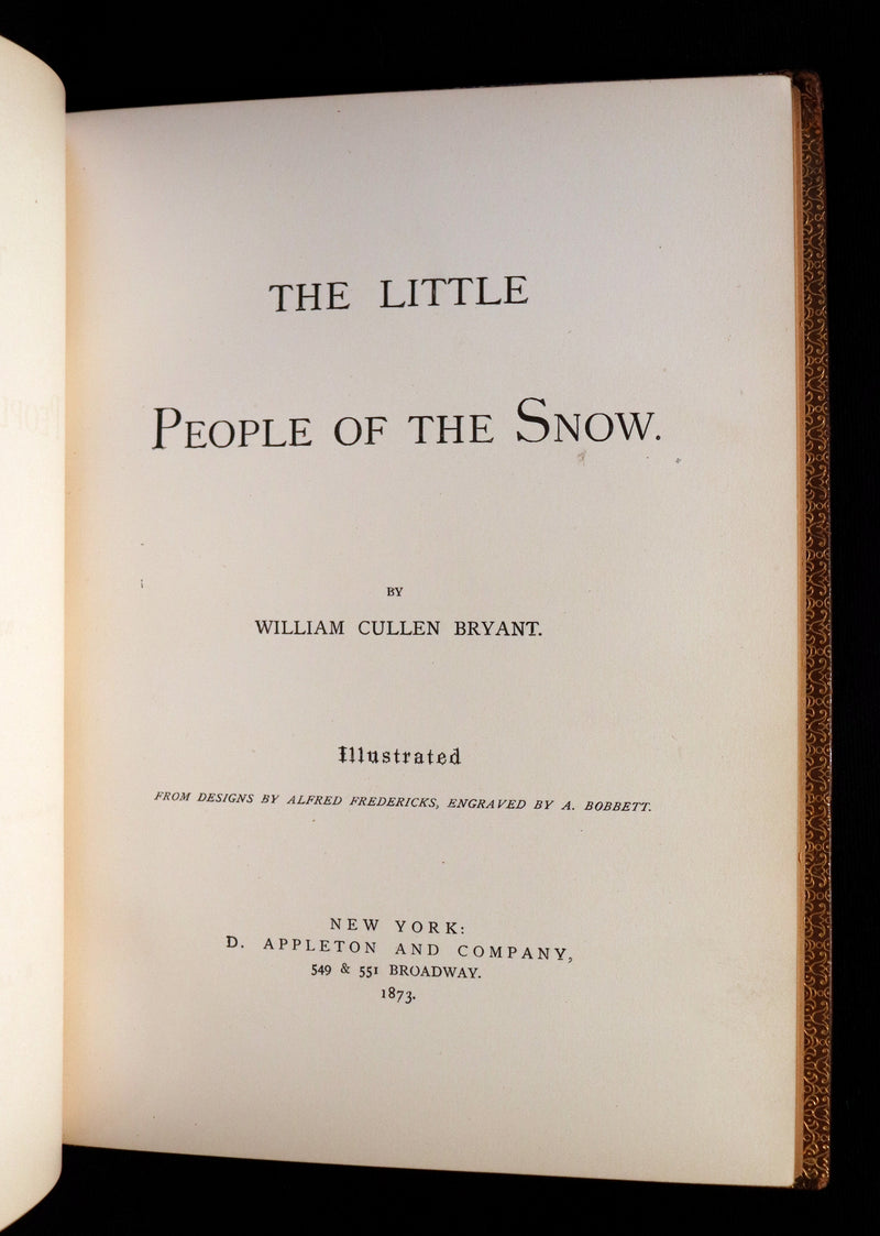 1873 Rare Romantic 1st Edition - The Little People of the Snow by William Cullen Bryant.