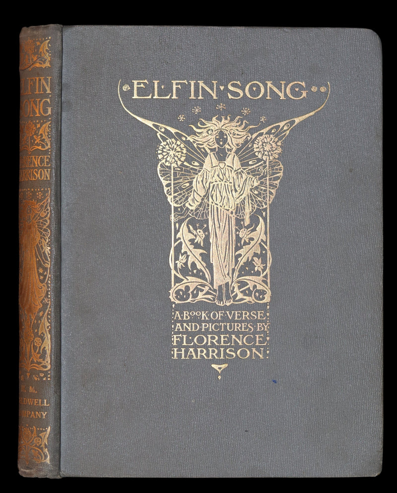 1912 Rare First Edition - ELFIN SONG, A Book of Verse and Pictures by FLORENCE HARRISON.