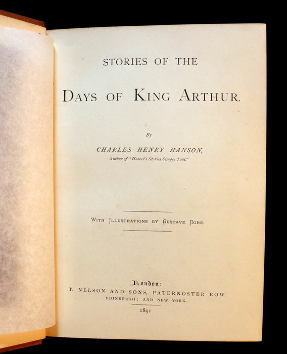 1891 Rare Book - Stories of the Days of King Arthur illustrated by Gustave Dore.