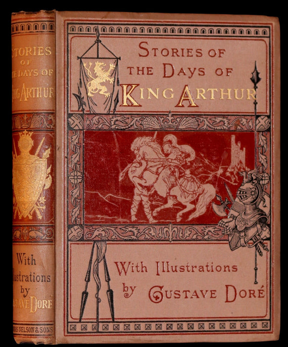 1891 Rare Book - Stories of the Days of King Arthur illustrated by Gustave Dore.