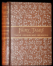 1878 Rare 1stED Book - FAIRY TALES, Their Origin and Meaning with Some Account of Dwellers in Fairyland.