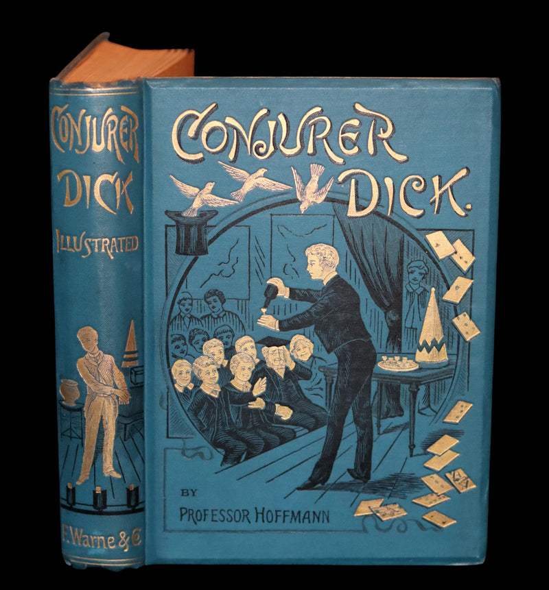 1885 First Edition - CONJURER Dick or, The Adventures of a Young WIZARD by Professor Hoffmann.