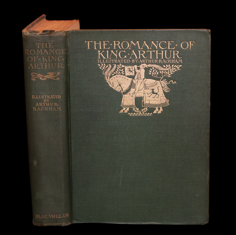 1917 Rare First Edition Book - The Romance of King Arthur and His Knights of the Round Table illustrated by RACKHAM.