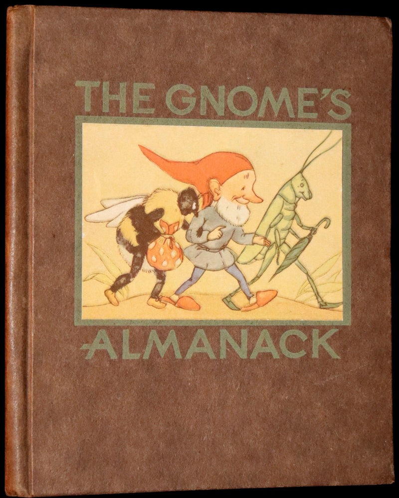1936 Scarce First Edition - THE GNOME'S ALMANACK by Ida Bohatta translated by June Head.