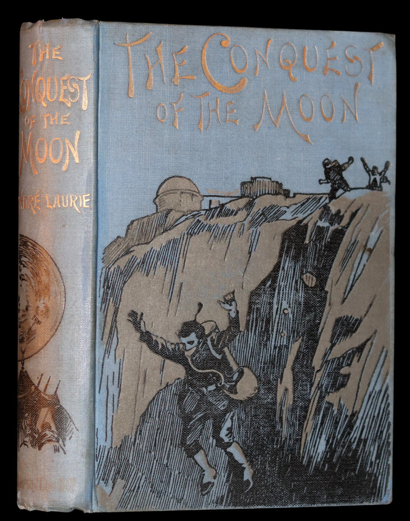 1894 Rare Book - The CONQUEST of the MOON by Andre Laurie, Jules Verne's collaborator.