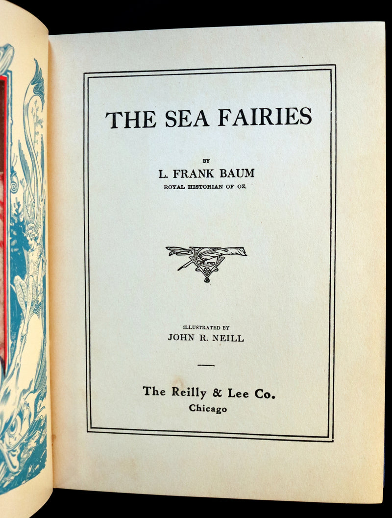 1937 Rare Oz Book - The SEA FAIRIES by L. Frank Baum, Illustrated by JNO R. Neill.