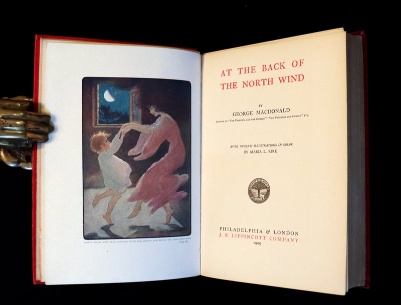 1909 Rare Book - AT THE BACK OF THE NORTH WIND. First Edition illustrated by Maria L. Kirk.