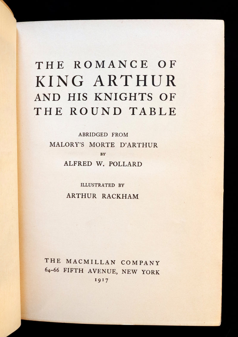 1917 Rare 1st Edition - ROMANCE of KING ARTHUR and His KNIGHTS of the Round Table illustrated by RACKHAM.