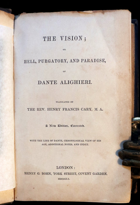 1860 Rare Book - The VISION, or HELL, PURGATORY, and PARADISE of Dante Alighieri.