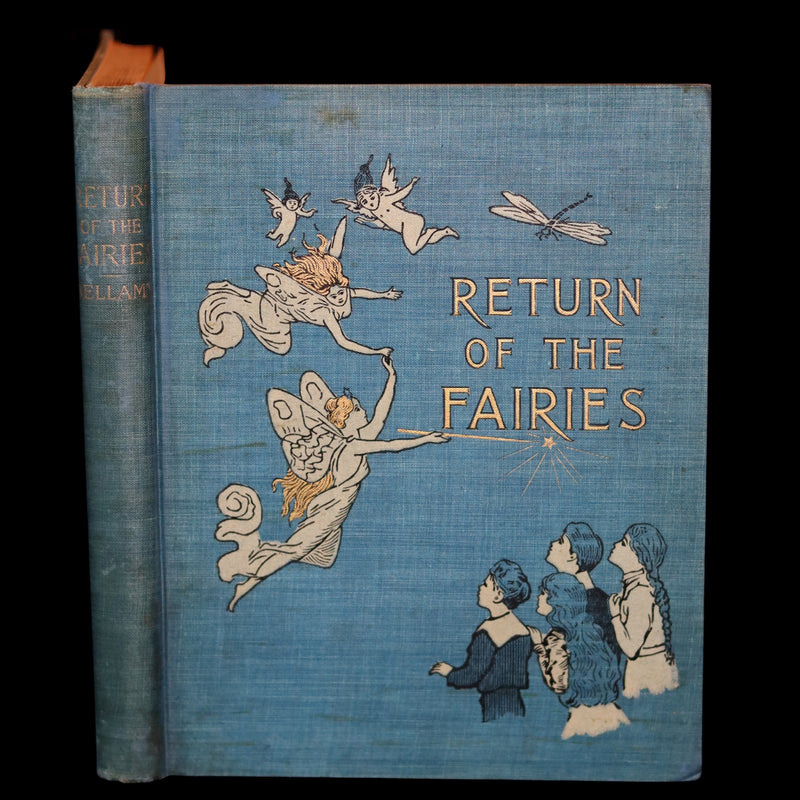 1890 Scarce First Edition Book - Return of the Fairies by Charles J. Bellamy Illustrated by Charles W. Reed.