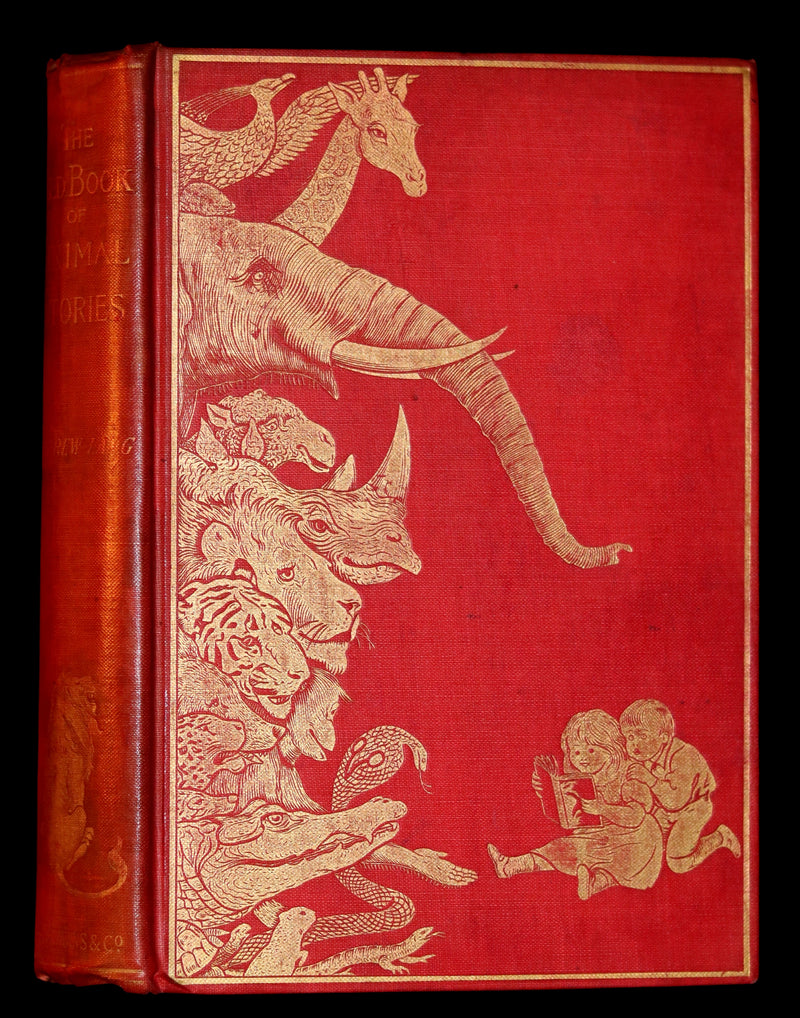 1899 First Edition - The RED BOOK of ANIMAL STORIES by Andrew Lang Illustrated by H.J. FORD.
