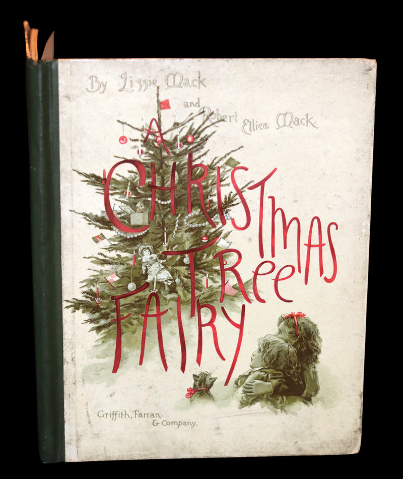 1887 Scarce Victorian Book ~ The Christmas Tree Fairy illustrated by Lizzie Lawson Mack.