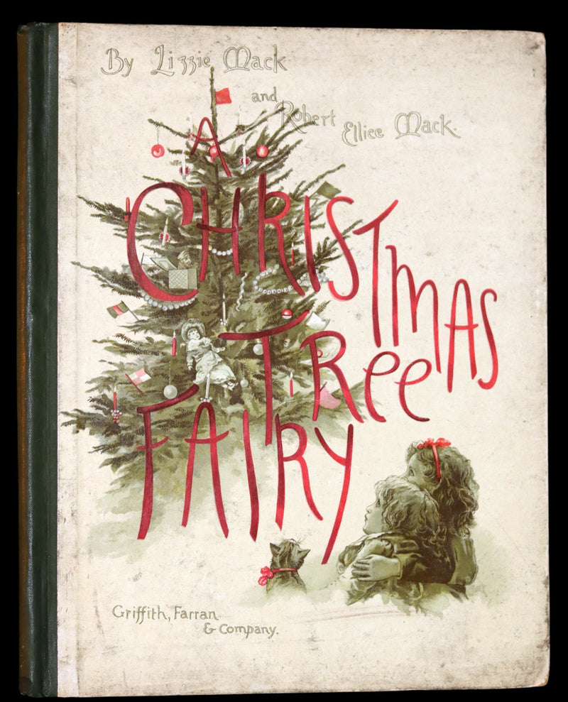 1887 Scarce Victorian Book ~ The Christmas Tree Fairy illustrated by Lizzie Lawson Mack.