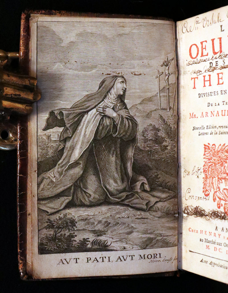 1688 Scarce French Book - Works of Saint Teresa of Avila by Robert Arnauld d'Andilly.