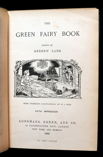 1899 Rare Book - The GREEN FAIRY BOOK by Andrew Lang Illustrated by H. J. FORD.