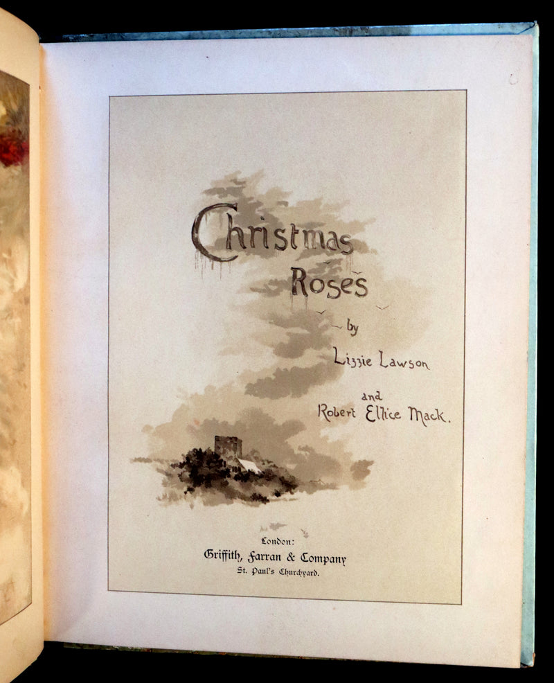 1887 Scarce Victorian Book ~ Christmas Roses illustrated by Lizzie Lawson Mack.