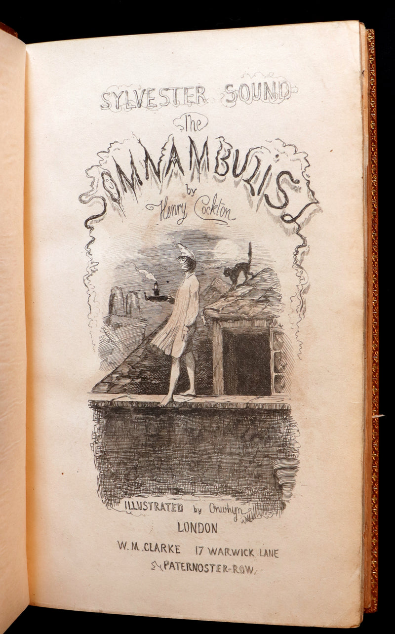 1849 Rare Book bound by Morrell - Sylvester Sound the SOMNAMBULIST by Henry Cockton. Illustrated.