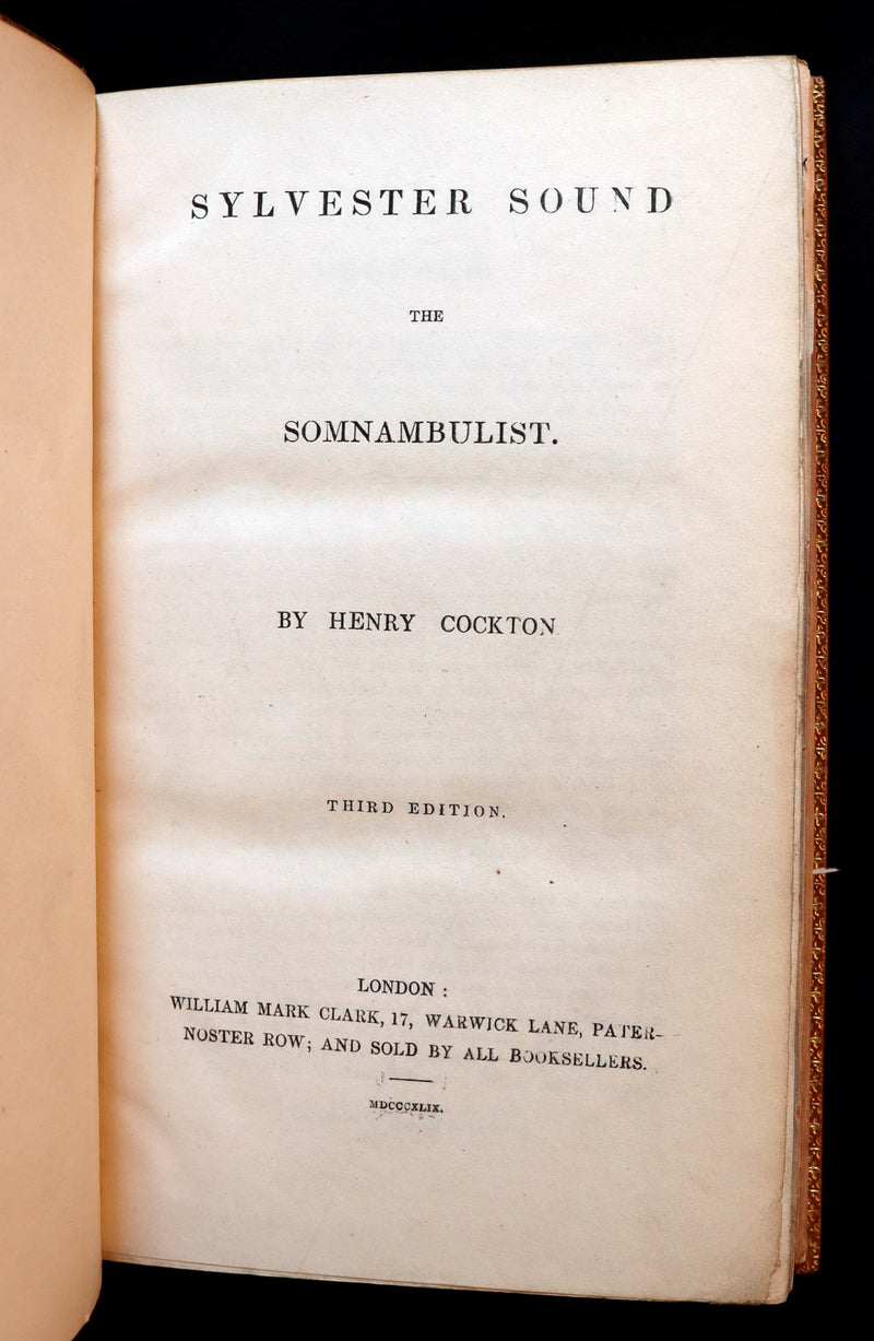 1849 Rare Book bound by Morrell - Sylvester Sound the SOMNAMBULIST by Henry Cockton. Illustrated.