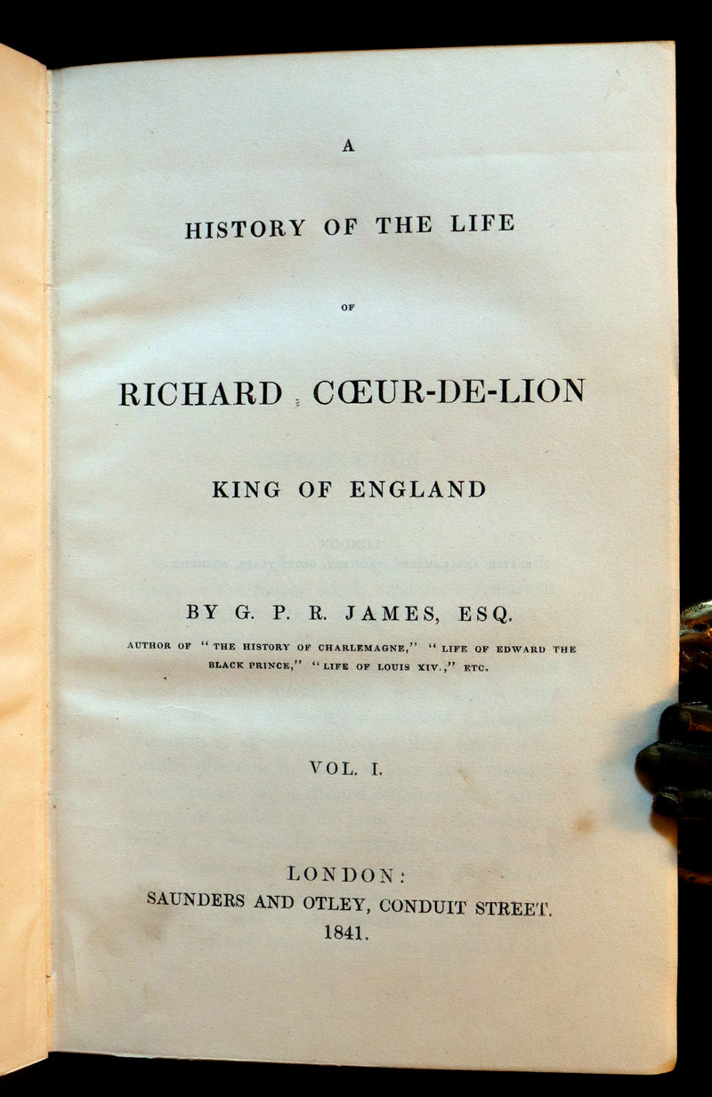 1841 Rare book set First Edition ~ A History of the Life of RICHARD COEUR-DE-LION King of England.