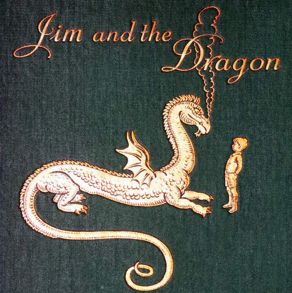 1929 Scarce First Edition - Jim and the Dragon by Susan Buchan, illustrated by George Morrow.