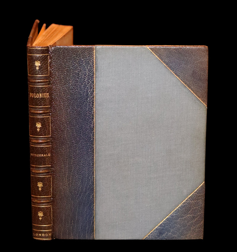 1905 Beautiful Edition - POLONIUS, A Collection Of Wise Saws & Modern Instances by Edward Fitzgerald.