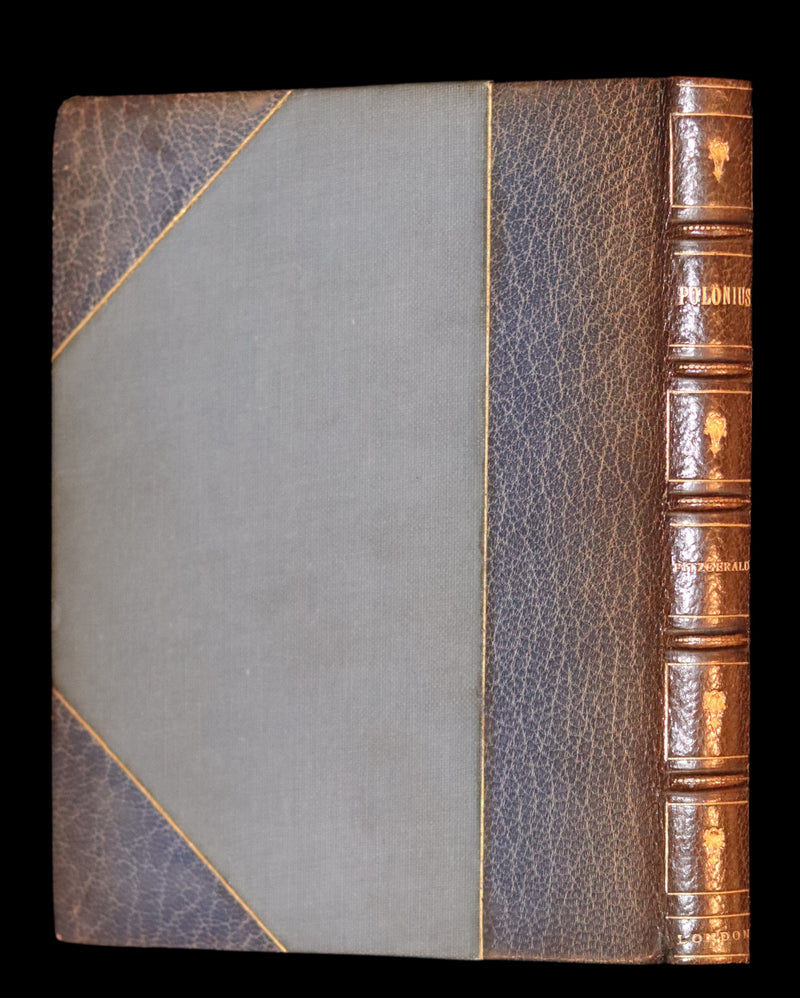 1905 Beautiful Edition - POLONIUS, A Collection Of Wise Saws & Modern Instances by Edward Fitzgerald.